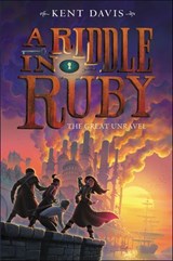 A Riddle in Ruby: The Great Unravel - Kent Davis - 9780062368423