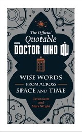 The Official Quotable Doctor Who - Cavan Scott ; Mark Wright - 9780062382757