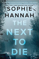 The Next to Die - Sophie Hannah - 9780062388377