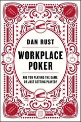 Workplace Poker - Dan Rust - 9780062405272