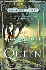 The Reluctant Queen - Sarah Beth Durst - 9780062413376