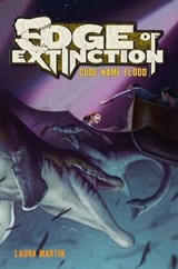 Edge of Extinction #2: Code Name Flood - Laura Martin - 9780062416278