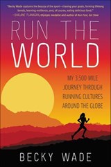 Run the World - Becky Wade - 9780062416445