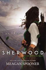 Sherwood - Meagan Spooner - 9780062422330