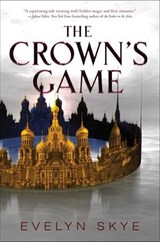 The Crown's Game - Evelyn Skye - 9780062422606