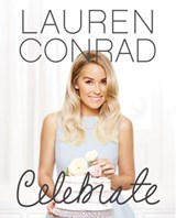 Lauren Conrad Celebrate - Lauren Conrad - 9780062438331