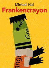 Frankencrayon - Michael Hall - 9780062459459