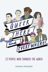 Queer, There, and Everywhere - Sarah Prager - 9780062474346