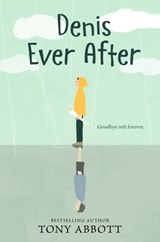 Denis Ever After - Tony Abbott - 9780062491244