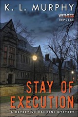 Stay of Execution - K.L. Murphy - 9780062491619