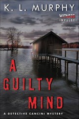 A Guilty Mind - K.L. Murphy - 9780062491626