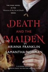 Death and the Maiden - Ariana Franklin ; Samantha Norman - 9780062562371