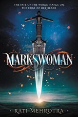 Markswoman - Rati Mehrotra - 9780062564566