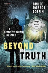 Beyond the Truth - Bruce Robert Coffin - 9780062569516