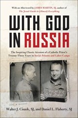 With God in Russia - Walter J. Ciszek ; Daniel L. Flaherty - 9780062641939