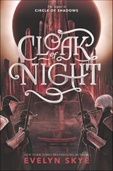 Cloak of Night - Evelyn Skye - 9780062643773