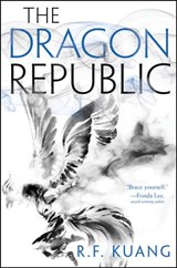 The Dragon Republic - R. F Kuang - 9780062662613