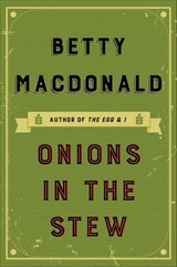 Onions in the Stew - Betty MacDonald - 9780062672216