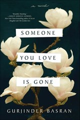 Someone You Love Is Gone - Gurjinder Basran - 9780062674623