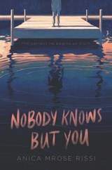 Nobody Knows But You - Anica Mrose Rissi - 9780062685339