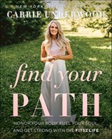 Find Your Path - Carrie Underwood - 9780062690937