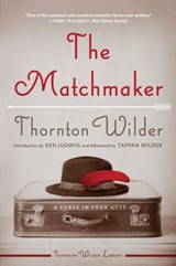 The Matchmaker - Thornton Wilder - 9780062693501