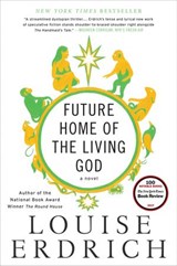 Future Home of the Living God - Louise Erdrich - 9780062694072