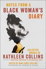 Notes from a Black Woman's Diary - Kathleen Collins - 9780062800961