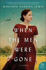 When the Men Were Gone - Marjorie Herrera Lewis - 9780062836045