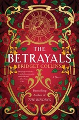 The Betrayals - Bridget Collins - 9780062838131