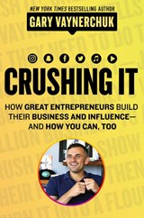 Crushing It! - Gary Vaynerchuk - 9780062845023
