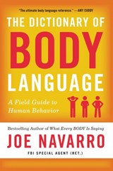 The Dictionary of Body Language - Joe Navarro - 9780062846860