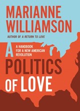 A Politics of Love - Marianne Williamson - 9780062874092