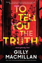 To Tell You the Truth - Gilly Macmillan - 9780062875648