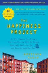 The Happiness Project, Tenth Anniversary Edition - Gretchen Rubin - 9780062888730