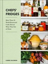 Chefs' Fridges - Carrie Solomon ; Adrian Moore - 9780062889324