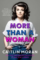 More Than a Woman - Caitlin Moran - 9780062893727