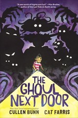 The Ghoul Next Door - Cullen Bunn ; Cat Farris - 9780062896117