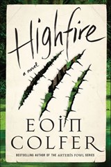 Highfire - Eoin Colfer - 9780062938589