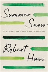 Summer Snow - Robert Hass - 9780062950048