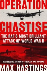 Operation Chastise - Max Hastings - 9780062953629