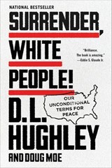 Surrender, White People! - D. L. Hughley ; Doug Moe - 9780062953728