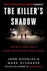 The Killer's Shadow - John E. Douglas ; Mark Olshaker - 9780062979773