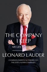The Company I Keep - Leonard A. Lauder - 9780062990952