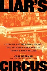 Liar's Circus - Carl Hoffman - 9780063009783