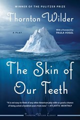 The Skin of Our Teeth - Thornton Wilder - 9780063060098