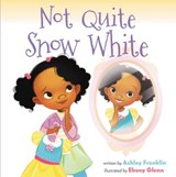 Not Quite Snow White - Ashley Franklin - 9780063068230