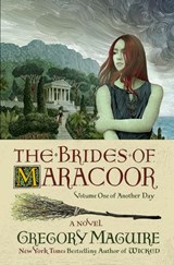 The Brides of Maracoor - Gregory Maguire - 9780063093980