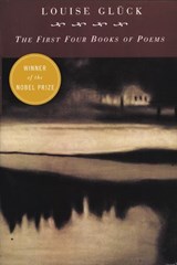 First Four Books Of Poems - Louise Gluck - 9780063117600