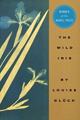 The Wild Iris - Louise Gluck - 9780063117648